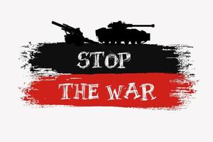 Stop war background illustration with silhouette of tank and cannon. Stop war sign background with brush stroke style. vector