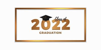 Class of 2022 graduation cap with frame graduates academy from collage university high school with white background vector