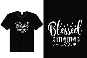 bendita mamá, diseño de camiseta del día de la madre vector