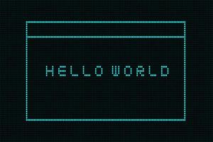 Hello World is a simple word for programmer's first programming. vector