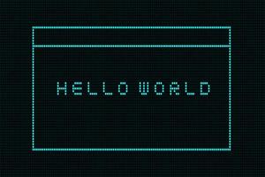 Hello World is a simple word for programmer's first programming. vector