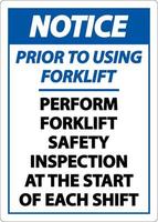 Notice Perform Safety Inspection Sign On White Background vector