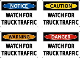 Caution Watch For Truck Traffic Sign On White Background vector