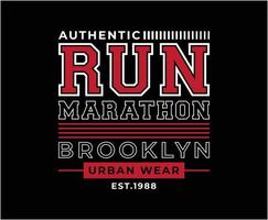 Run Marathon Typography Vector T-shirt Design