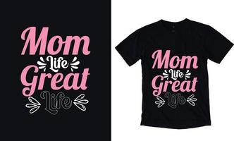 Mom life great life vector