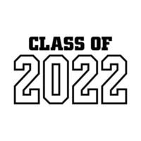 Class Of 2022 Vector, Tshirt Design vector