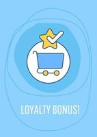 Loyalty bonus greeting card with color icon element. Customers retention. Postcard vector design. Decorative flyer with creative illustration. Notecard with congratulatory message on blue