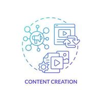 Content creation blue gradient concept icon. Social media content. Advanced digital skills abstract idea thin line illustration. Isolated outline drawing. Myriad Pro-Bold fonts used vector