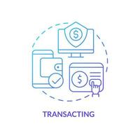 Transacting blue gradient concept icon. Online banking. Financial management. Digital skills abstract idea thin line illustration. Isolated outline drawing. Myriad Pro-Bold fonts used vector