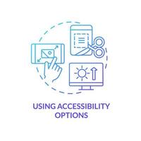 Using accessibility options blue gradient concept icon. Device settings. Digital basic foundation skills abstract idea thin line illustration. Isolated outline drawing. Myriad Pro-Bold fonts used vector