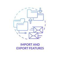 Import and export features blue gradient concept icon. Elearning platform abstract idea thin line illustration. Isolated outline drawing. Editable stroke. Roboto-Medium, Myriad Pro-Bold fonts used vector