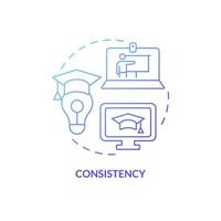 Consistency blue gradient concept icon. Advantages of electronic learning abstract idea thin line illustration. Isolated outline drawing. Editable stroke. Roboto-Medium, Myriad Pro-Bold fonts used vector