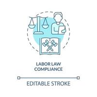 Labor law compliance turquoise concept icon. Employees treatment. HR duties abstract idea thin line illustration. Isolated outline drawing. Editable stroke. Roboto-Medium, Myriad Pro-Bold fonts used vector