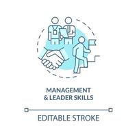 Management and leader skills turquoise concept icon. Business management abstract idea thin line illustration. Isolated outline drawing. Editable stroke. Roboto-Medium, Myriad Pro-Bold fonts used vector