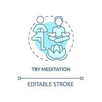 Try meditation turquoise concept icon. Morning routine. Mind and body balance abstract idea thin line illustration. Isolated outline drawing. Editable stroke. Roboto-Medium, Myriad Pro-Bold fonts used vector