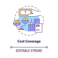 Cost coverage concept icon. Payment compensation. Corporate insurance abstract idea thin line illustration. Isolated outline drawing. Editable stroke. Roboto-Medium, Myriad Pro-Bold fonts used vector