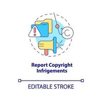 Report copyright infringements concept icon. Content protection abstract idea thin line illustration. Removing pirated materials. Vector isolated outline color drawing. Editable stroke