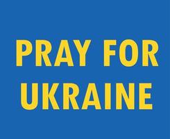 Pray For Ukraine Symbol Emblem Flag Abstract Vector Design Yellow in Blue Background