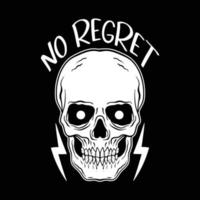 no regret typography with skull for t shirt design vector