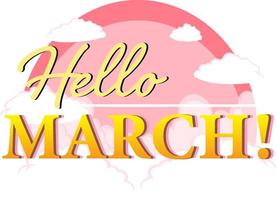 Word design for hello March vector
