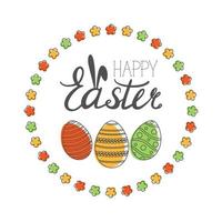 Happy Easter greeting card with calligraphic inscription and eggs. Happy Easter lettering. Hand drew easter elements wreath eggs in the white background. Vector illustration.