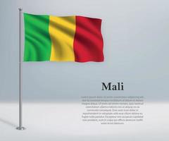 Waving flag of Mali on flagpole. Template for independence day vector