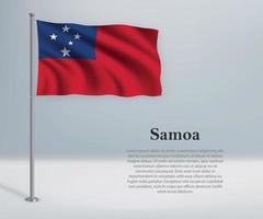 Waving flag of Samoa on flagpole. Template for independence day vector