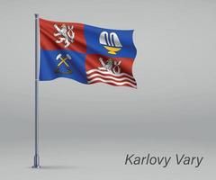 Waving flag of Karlovy Vary - region of Czech Republic on flagp vector