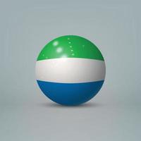 3d realistic glossy plastic ball or sphere with flag of Sierra L vector