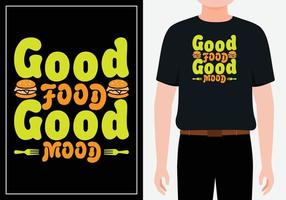 Good food good mood typography t-shirt design Free Vector