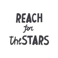 Lettering reach for the stars vector