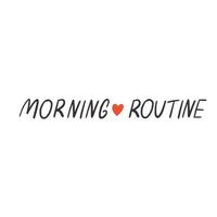Lettering text morning routine vector