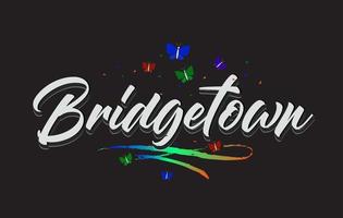 White Bridgetown Handwritten Vector Word Text with Butterflies and Colorful Swoosh.