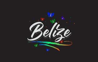 White Belize Handwritten Vector Word Text with Butterflies and Colorful Swoosh.