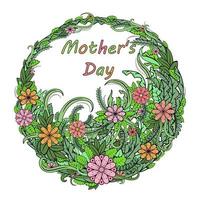 Happy mother's day. Greeting card with floral wreath. Abstract vintage leaves and flowers. Frame, congratulation, border. Text Mother's Day. Vector illustration for flyer, banner, web design.