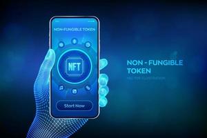 NFT. Non-fungible token digital crypto art blockchain technology concept. Investment in cryptographic. Closeup smartphone in wireframe hand. Vector illustration.