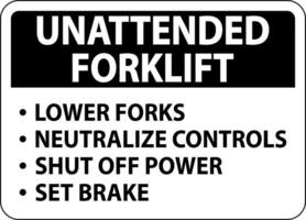 Unattended Forklift Rules Sign On White Background vector