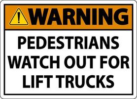 advertencia a los peatones que estén atentos a las carretillas elevadoras firmar sobre fondo blanco vector