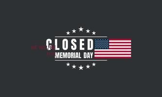 Memorial Day Background. We will be closed for Memorial Day. Banner Design with stars on blue background. vector