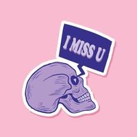 hand drawn i miss u with skull doodle illustration for stickers etc vector