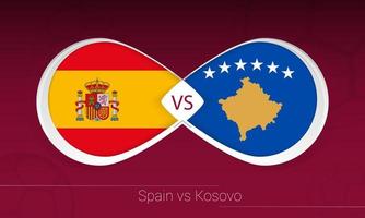 Spain vs Kosovo in Football Competition, Group B. Versus icon on Football background. vector
