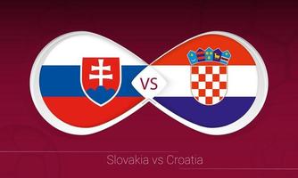Slovakia vs Croatia in Football Competition, Group H. Versus icon on Football background. vector