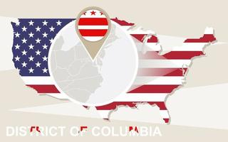 USA map with magnified District of Columbia. District of Columbia flag and map. vector