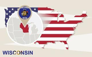 USA map with magnified Wisconsin State. Wisconsin flag and map. vector