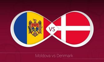 Moldova vs Denmark in Football Competition, Group F. Versus icon on Football background. vector