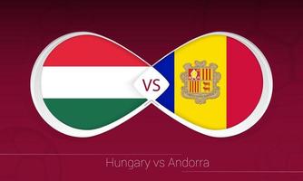 Hungary vs Andorra in Football Competition, Group I. Versus icon on Football background. vector