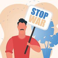 A man holding a stop war sign vector