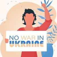 un hombre sostiene una pancarta con la inscripción no a la guerra en ucrania. plakan por la paz en ucrania. estilo de dibujos animados vector. vector