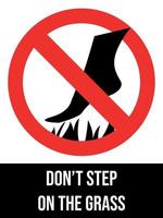 Dont Step On the Grass Sign vector