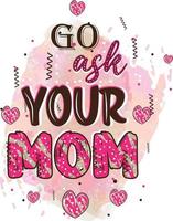 mother's day sublimation designs. sublimation t-shirt design. mom sublimation design. mother's day Quotes typography t-shirt design. vector